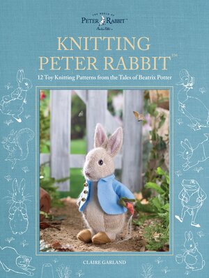 cover image of Knitting Peter Rabbit<sup>TM</sup>